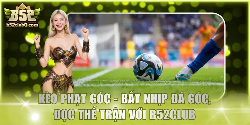 Kèo phạt góc