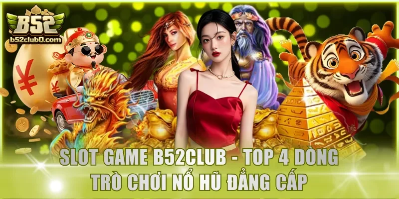 Slot Game B52Club
