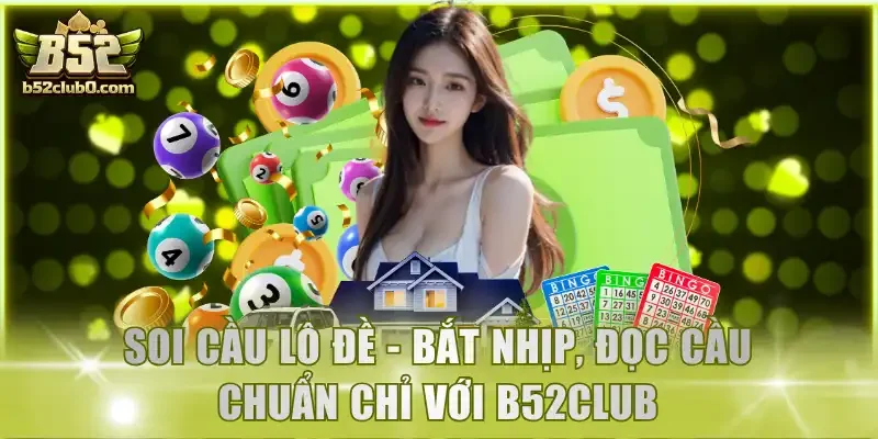 Soi cầu lô đề